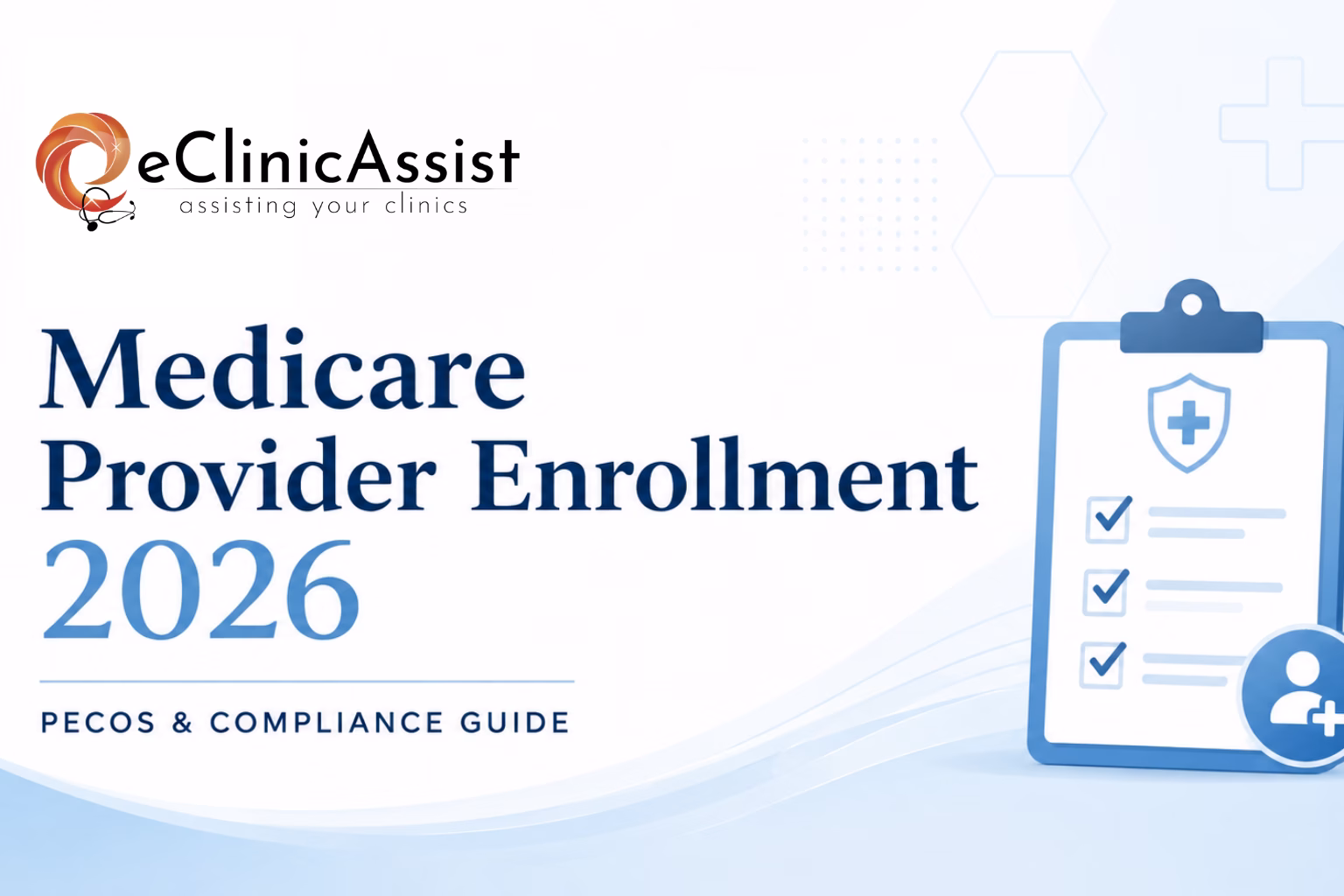 2026 Medicare Provider Enrollment Guide: PECOS & Compliance